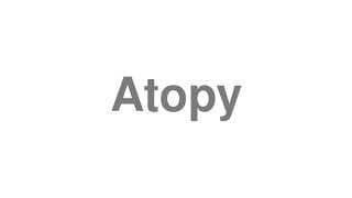 Atopy