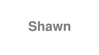 Shawn