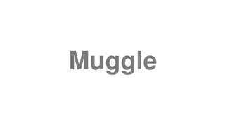 Muggle