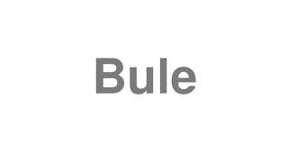 Bule
