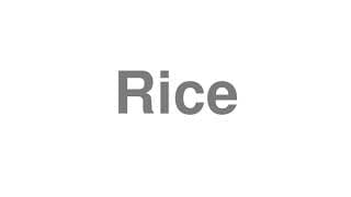Rice