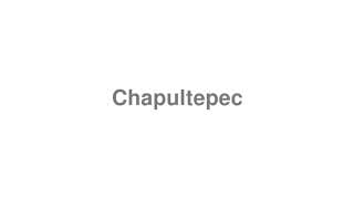 Chapultepec