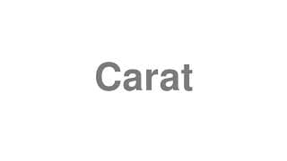 Carat