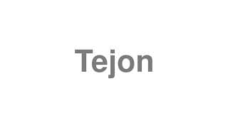 Tejon