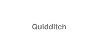 Quidditch