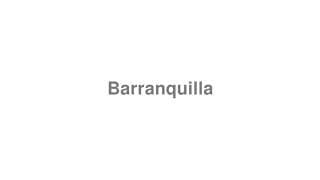 Barranquilla