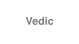 Vedic