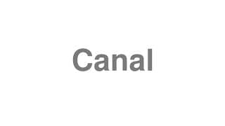 Canal