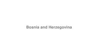 Bosnia and Herzegovina