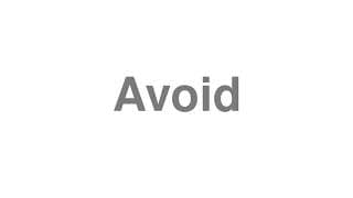 Avoid