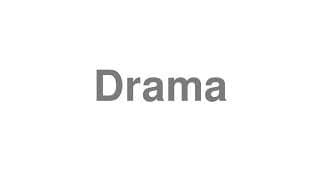Drama