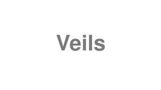 Veils
