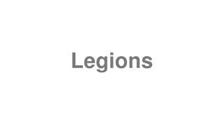 Legions