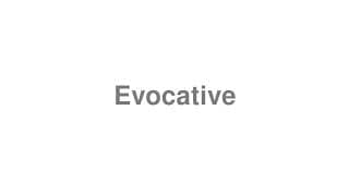 Evocative