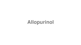 Allopurinol