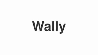 Wally