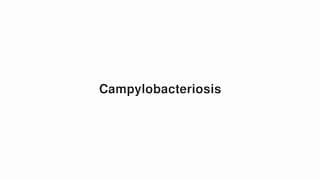 Campylobacteriosis