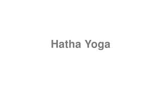 Hatha Yoga