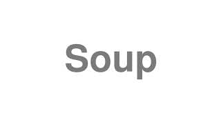 Soup