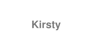 Kirsty