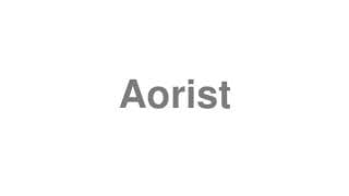 Aorist