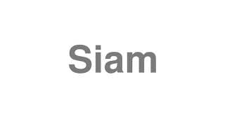Siam