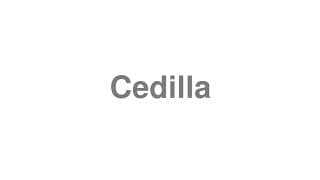 Cedilla