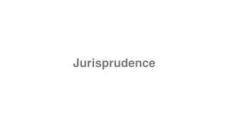 Jurisprudence