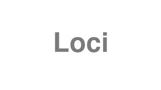 Loci