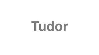 Tudor