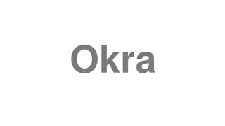 Okra