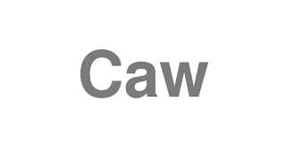 Caw