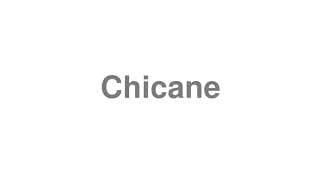Chicane