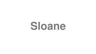 Sloane