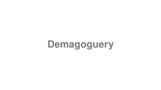 Demagoguery