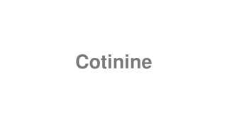 Cotinine