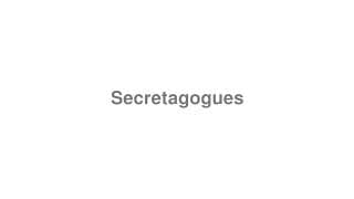 Secretagogues
