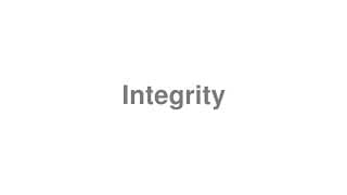 Integrity