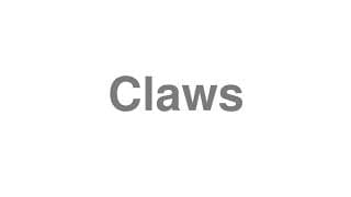 Claws