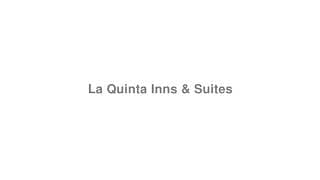 La Quinta Inns & Suites