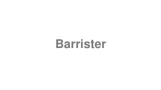 Barrister