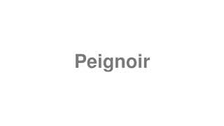 Peignoir