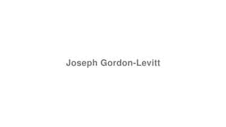 Joseph Gordon-Levitt