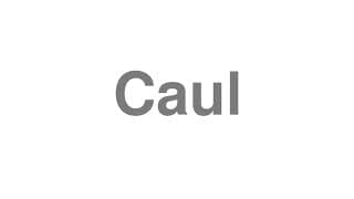 Caul