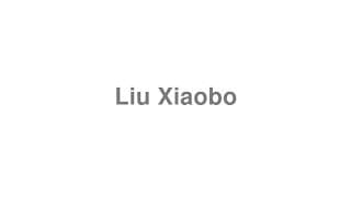 Liu Xiaobo