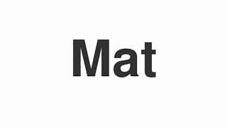 Mat
