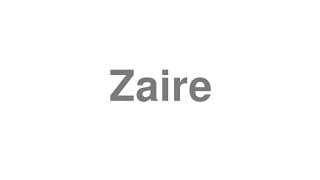 Zaire