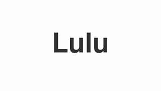 Lulu