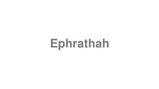 Ephrathah