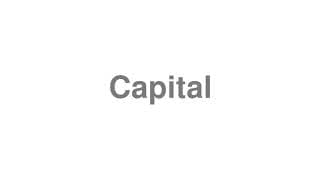 Capital